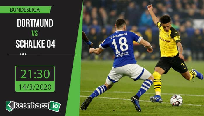 soi-keo-dortmund-vs-schalke-04-21h30-ngay-14-3-2020