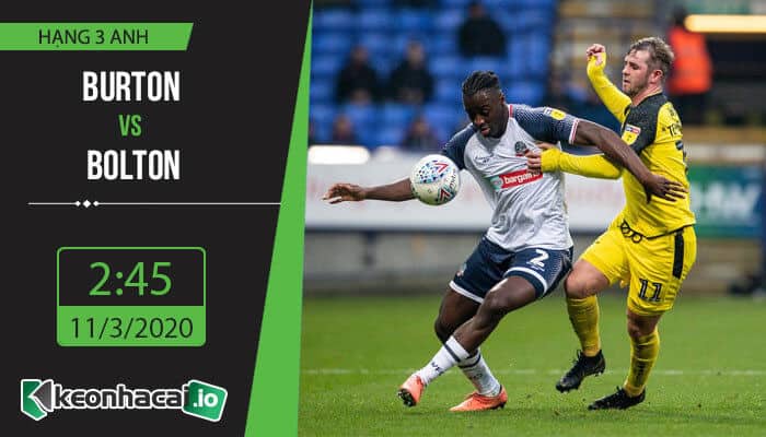 soi-keo-burton-vs-bolton-2h45-ngay-11-3-2020