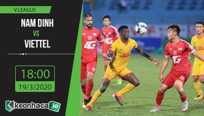 soi-keo-nam-dinh-vs-viettel-18h-ngay-19-3-2020-1