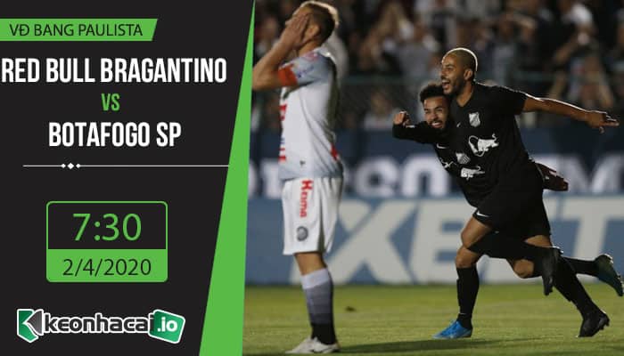 soi-keo-red-bull-bragantino-vs-botafogo-sp-7h30-ngay-2-4-2020-1