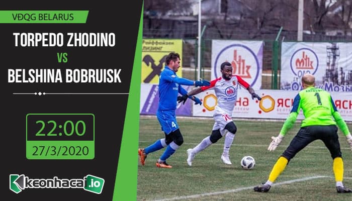 soi-keo-torpedo-zhodino-vs-belshina-bobruisk-22h-ngay-27-3-2020-1