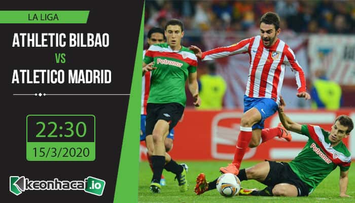 soi-keo-athletic-bilbao-vs-atletico-madrid-22h30-ngay-15-3-2020-1