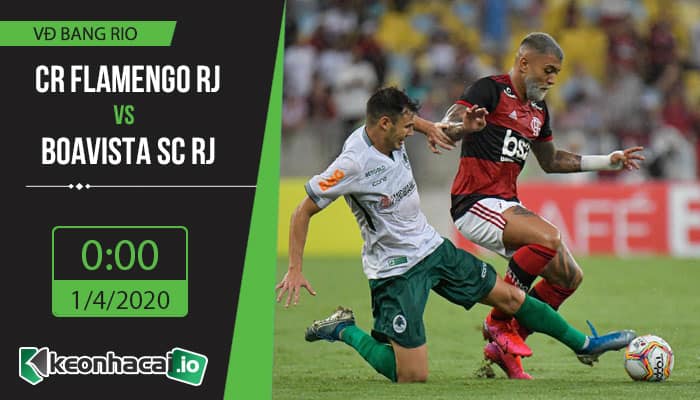 soi-keo-cr-flamengo-rj-vs-boavista-sc-0h-ngay-1-4-2020