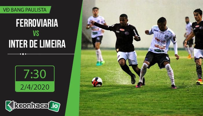 soi-keo-ferroviaria-vs-inter-de-limeira-7h30-ngay-2-4-2020-1