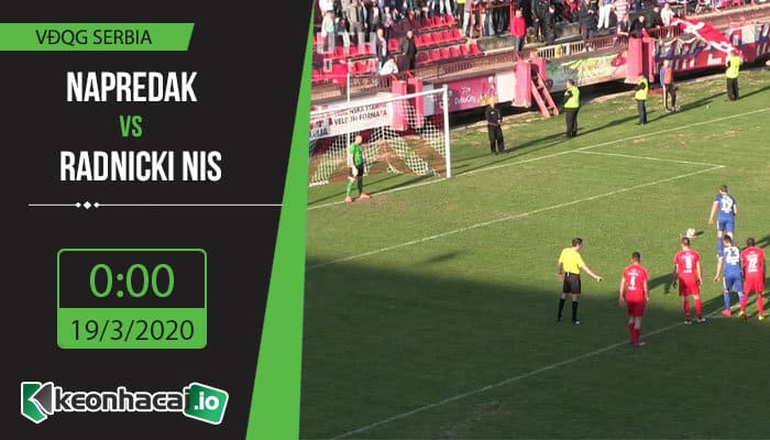 soi-keo-napredak-vs-radnicki-nis-0h-ngay-19-3-2020-1