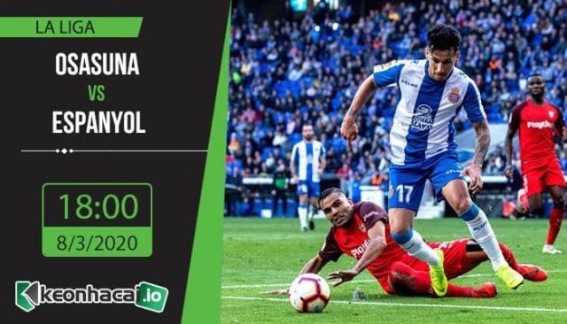 soi-keo-osasuna-vs-espanyol-18h-ngay-8-3-2020