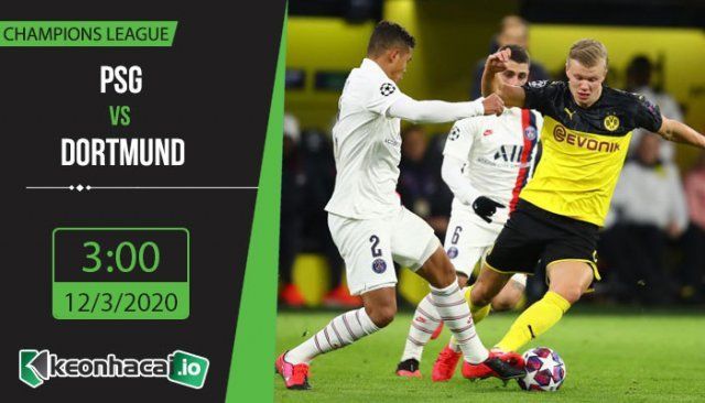 soi-keo-paris-saint-germain-vs-dortmund-3h-ngay-12-3-2020