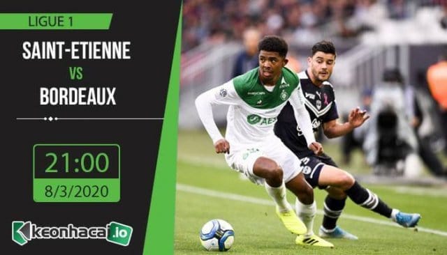 soi-keo-saint-etienne-vs-bordeaux-21h-ngay-8-3-2020