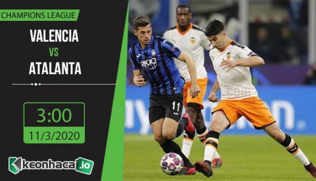 soi-keo-valencia-vs-atalanta-3h-ngay-11-3-2020-1