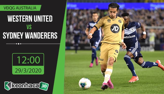 soi-keo-western-united-fc-vs-western-sydney-wanderers-fc-12h-ngay-29-3-2020