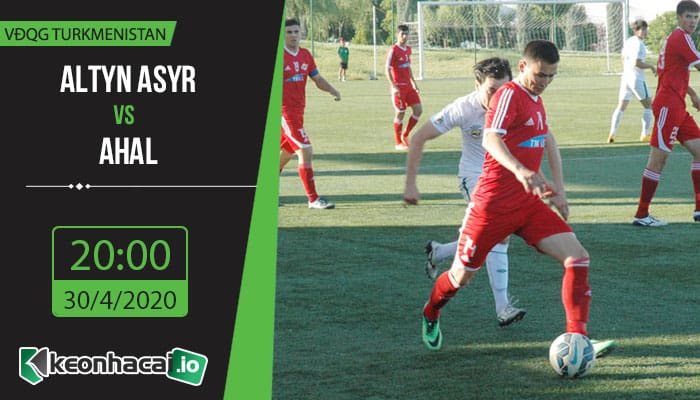 soi-keo-altyn-asyr-vs-ahal-20h-ngay-30-4-2020