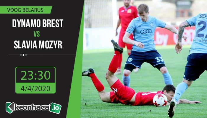 soi-keo-dynamo-brest-vs-slavia-mozyr-23h30-ngay-4-4-2020-1