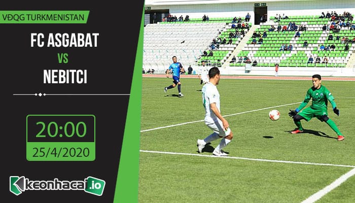 soi-keo-fc-asgabat-vs-nebitci-20h-ngay-25-4-2020