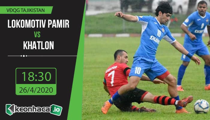 soi-keo-lokomotiv-pamir-vs-khatlon-18h30-ngay-26-4-2020-1