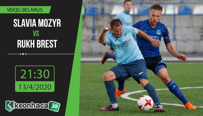 soi-keo-slavia-mozyr-vs-rukh-brest-21h30-ngay-13-4-2020-1