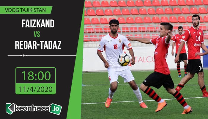 soi-keo-faizkand-vs-regar-tadaz-tursunzoda-18h-ngay-11-4-2020