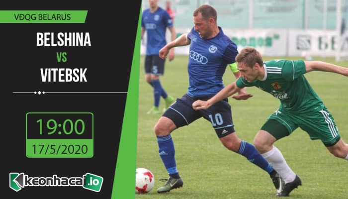 soi-keo-belshina-vs-vitebsk-19h-ngay-17-5-2020-1