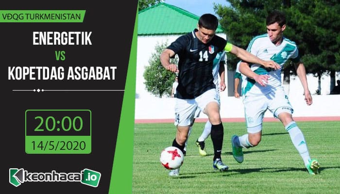 soi-keo-energetik-vs-kopetdag-asgabat-20h-ngay-14-5-2020-1