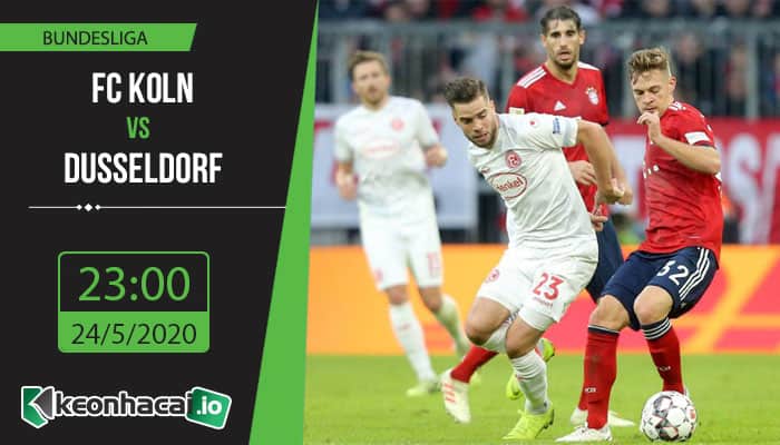 soi-keo-fc-koln-vs-dusseldorf-23h-ngay-24-5-2020-1