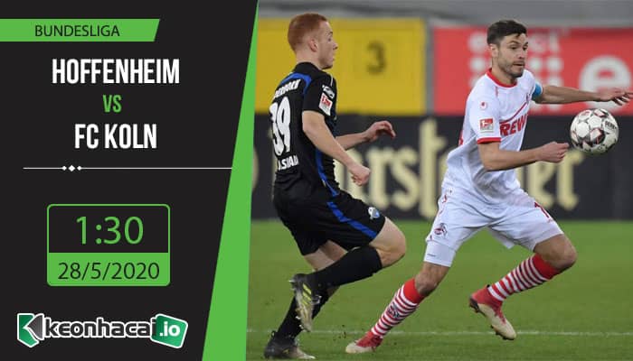 soi-keo-hoffenheim-vs-fc-koln-1h30-ngay-28-5-2020-1