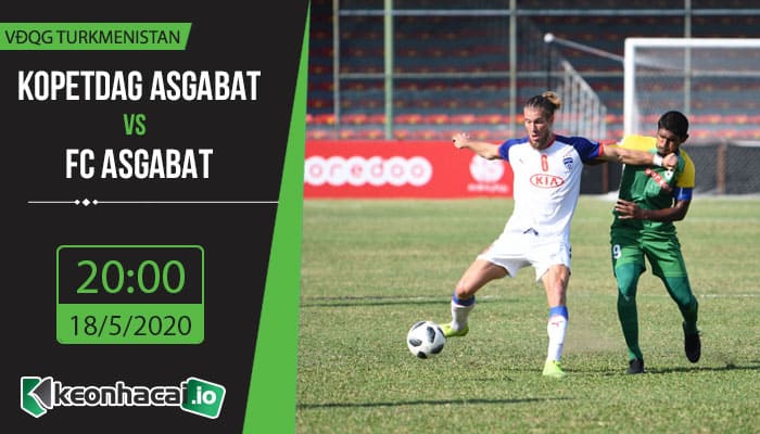 soi-keo-kopetdag-asgabat-fc-asgabat-20h-ngay-18-5-2020-1