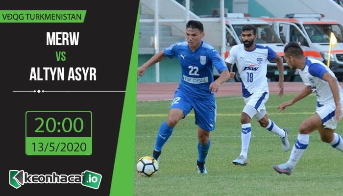 soi-keo-merw-vs-altyn-asyr-20h-ngay-13-5-2020