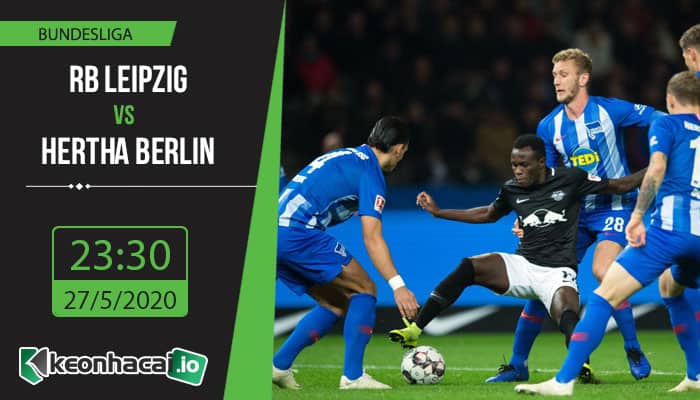 soi-keo-rb-leipzig-vs-hertha-berlin-23h30-ngay-27-5-2020-1