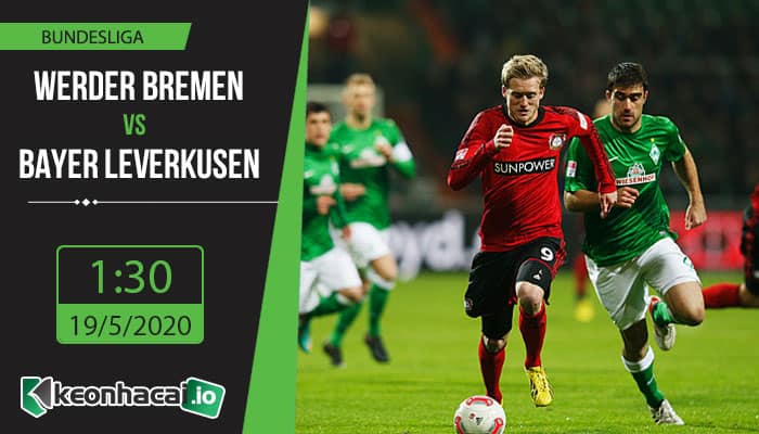 soi-keo-werder-bremen-vs-bayer-leverkusen-1h30-ngay-19-5-2020-1