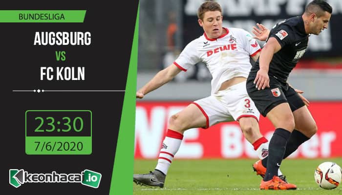 soi-keo-augsburg-vs-fc-koln-23h30-ngay-7-6-2020-1