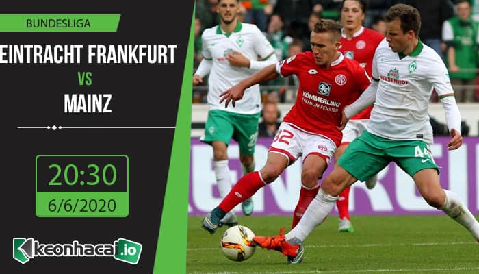 soi-keo-eintracht-frankfurt-vs-mainz-20h30-ngay-6-6-2020-1