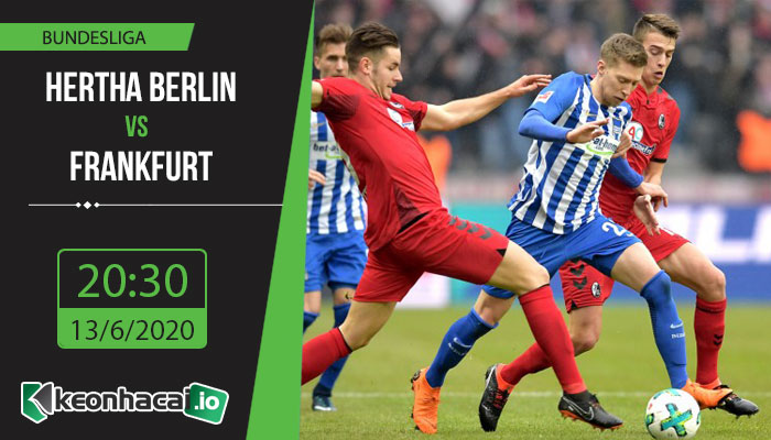 soi-keo-hertha-berlin-vs-eintracht-frankfurt-20h30-ngay-13-6-2020-1