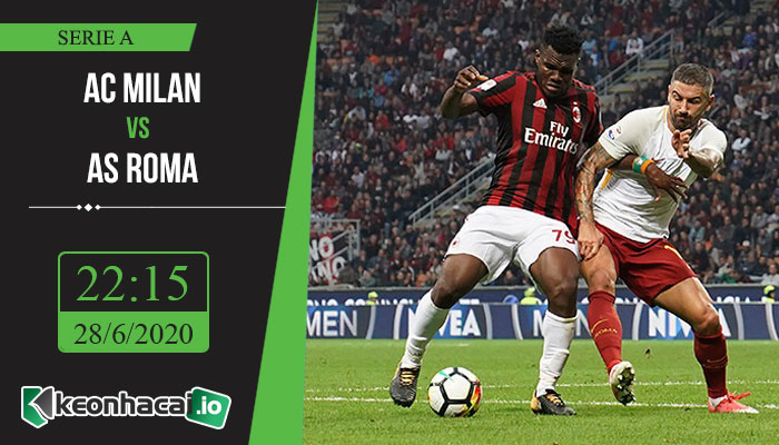 soi-keo-ac-milan-vs-roma-22h15-ngay-28-6-2020-1