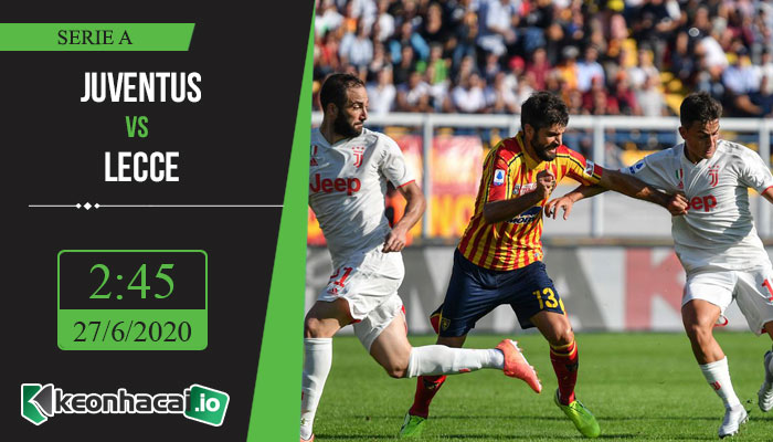 soi-keo-juventus-vs-lecce-2h45-ngay-27-6-2020-1