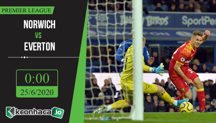 soi-keo-norwich-vs-everton-0h-ngay-25-6-2020