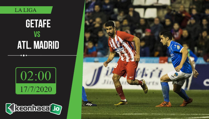 soi-keo-getafe-vs-atl-madrid-2h-ngay-17-7-2020