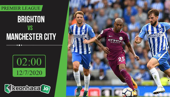 soi-keo-brighton-vs-manchester-city-2h-ngay-12-7-2020-1