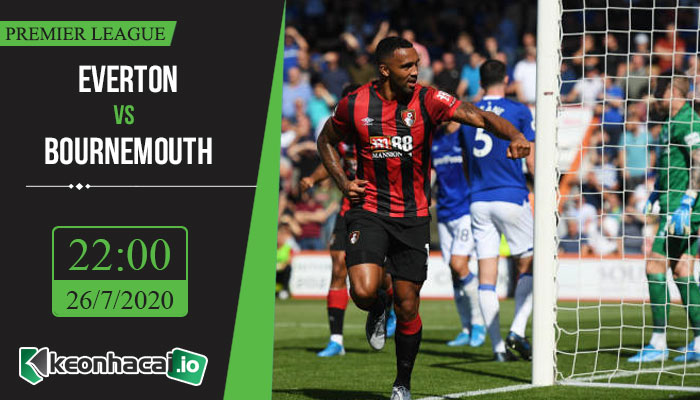 soi-keo-everton-vs-bournemouth-22h-ngay-26-7-2020