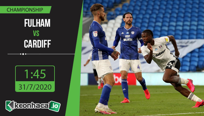 soi-keo-fulham-vs-cardiff-1h45-ngay-31-7-2020