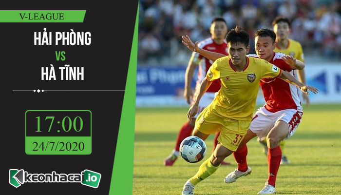 soi-keo-hai-phong-vs-ha-tinh-17h-ngay-24-7-2020-1