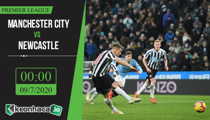 soi-keo-manchester-city-vs-newcastle-0h-ngay-9-7-2020-1