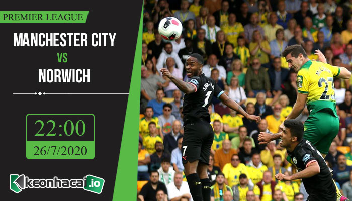 soi-keo-manchester-city-vs-norwich-22h-ngay-26-7-2020