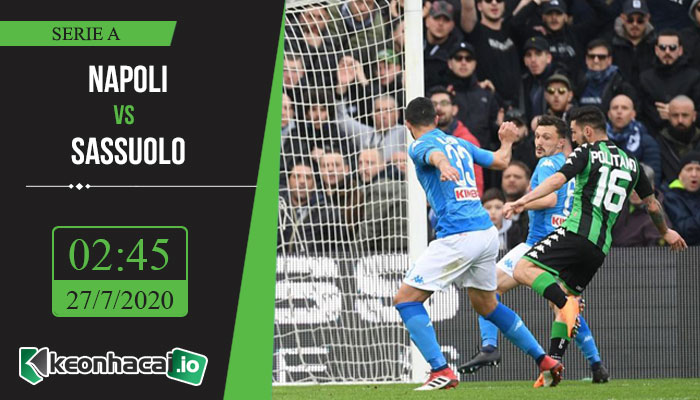 soi-keo-napoli-vs-sassuolo-2h45-ngay-27-7-2020-2