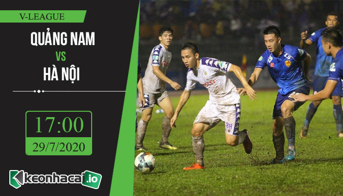 soi-keo-quang-nam-vs-ha-noi-17h-ngay-29-7-2020