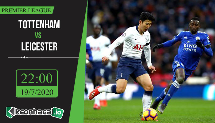 soi-keo-tottenham-vs-leicester-22h-ngay-19-7-2020-1