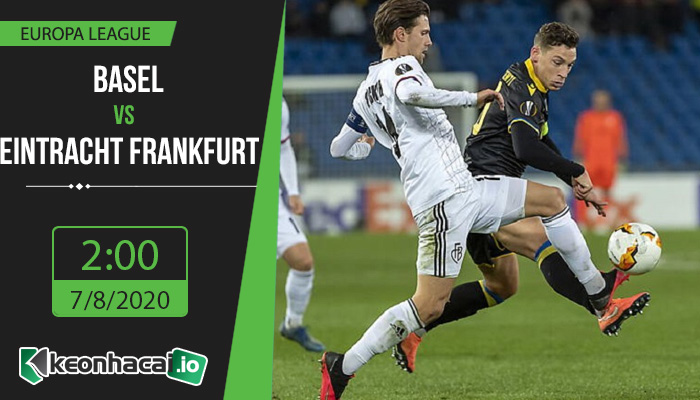 soi-keo-basel-vs-eintracht-frankfurt-2h-ngay-7-8-2020-1