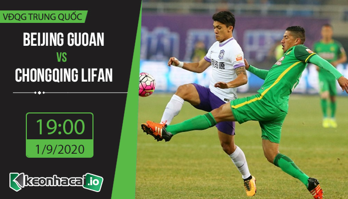 soi-keo-beijing-guoan-vs-chongqing-lifan-19h-ngay-1-9-2020