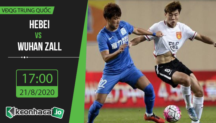 soi-keo-hebei-vs-wuhan-zall-17h-ngay-21-8-2020-1