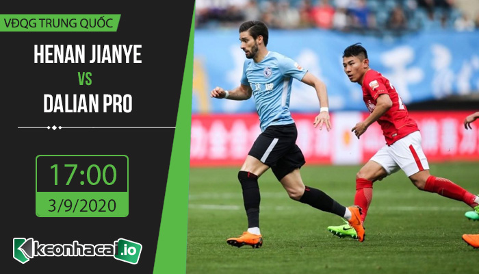 soi-keo-henan-jianye-vs-dalian-pro-17h-ngay-3-9-2020-1