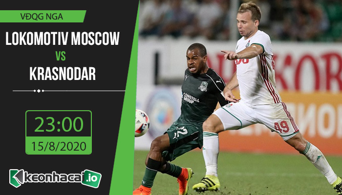 soi-keo-lokomotiv-moscow-vs-krasnodar-23h-ngay-15-8-2020