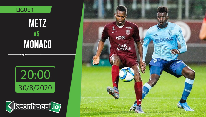 soi-keo-metz-vs-monaco-20h-ngay-30-8-2020